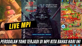 LIVE ngobrolin seputar MPI di 3307 dengan para leader aliansi masing masing