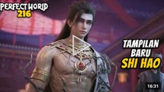 PERFECT WORLD EPS 216 - SHI HAO DI ALAM ANEH - SPOILER