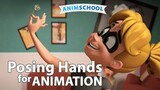Posing Hands for Animation