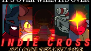 前方高燃！INDIE CROSS动画高燃混剪！时隔两年的独立十字架！