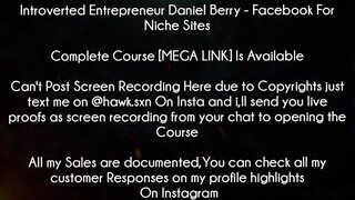 Introverted Entrepreneur Daniel Berry Course Facebook For Niche Sites  download