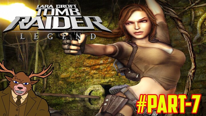 Nostalgia Tomb Raider: Legend | Part 7