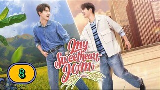 🇹🇭 [SAT] 𝐌𝐘  𝐒 𝐖 𝐄 𝐄 𝐓 𝐇 𝐄 𝐀 𝐑 𝐓  𝐉𝐎𝐌 | EPISODE 8