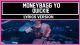 Moneybagg Yo - Quickie [ Lyrics Version ]