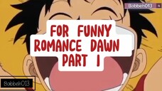 One Piece Funny Video Arc Romance Dawn Part I