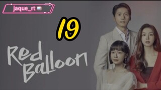 Title: Red Balloon| Tagalog dubbed | kdrama 2022 (episode 19)