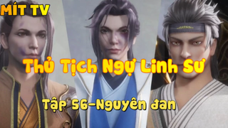 Thủ Tịch Ngự Linh Sư_Tập 56-Nguyên