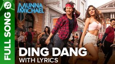 Ding Dang Full Video Song Munna Michael Javed Mohsin Amit Mishra Antara Mitra