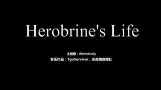 [Abtmelody] Herobrine's Life - 我的世界卡通版