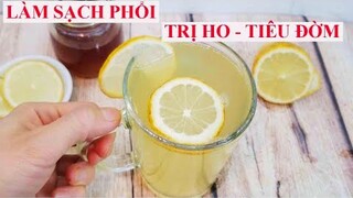 LÀM SẠCH PHỔI -TRỊ HO - TIÊU ĐỜM - TĂNG SỨC ĐỀ KHÁNG CHỐNG LẠI VIRUT , CẢM CÚM VÀ CẢM LẠNH