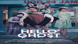 Hello Ghost (2023) EngSub