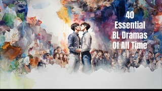 Top 40 Essential BL Dramas