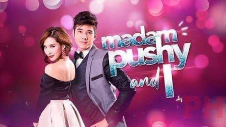 Madam pushy and I episode 21 Tagalog