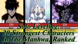 Solo Leveling: 20 Strongest Characters In The Manhwa, Ranked