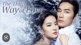 THE THIRD WAY OF LOVE KOREAN/CHINESE MOVIE Tagalog Dubbed