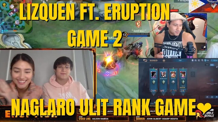 GAME 2 LIZQUEN FT. ERUPTION RANK GAME NAGLARO