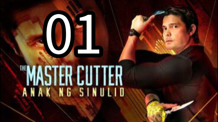 01 The Master Cutter | Anak Ng Sinulid 🇵🇭