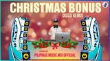CHRISTMAS BONUS - "ibigay niyo na" Pinoy Viral Hits (Pilipinas Music Mix Official Remix) Disco Aegis