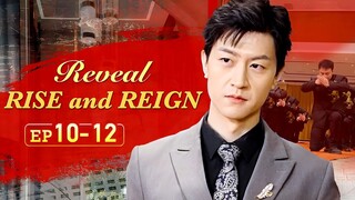 The man reveals his true identity, shocking everyone present.[Reveal, Rise and Reign]EP10-EP12