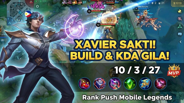 🔥 XAVIER SAKTI BANGET! BUILD & KDA GILA 10/3/27 🏆 MVP AUTO WIN, RANK PUSH JADI LEBIH MUDAH! 💥