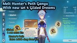 Melt Hunter's Path - Ganyu Build mới set Gilded Dreams - Cùng xem nhé