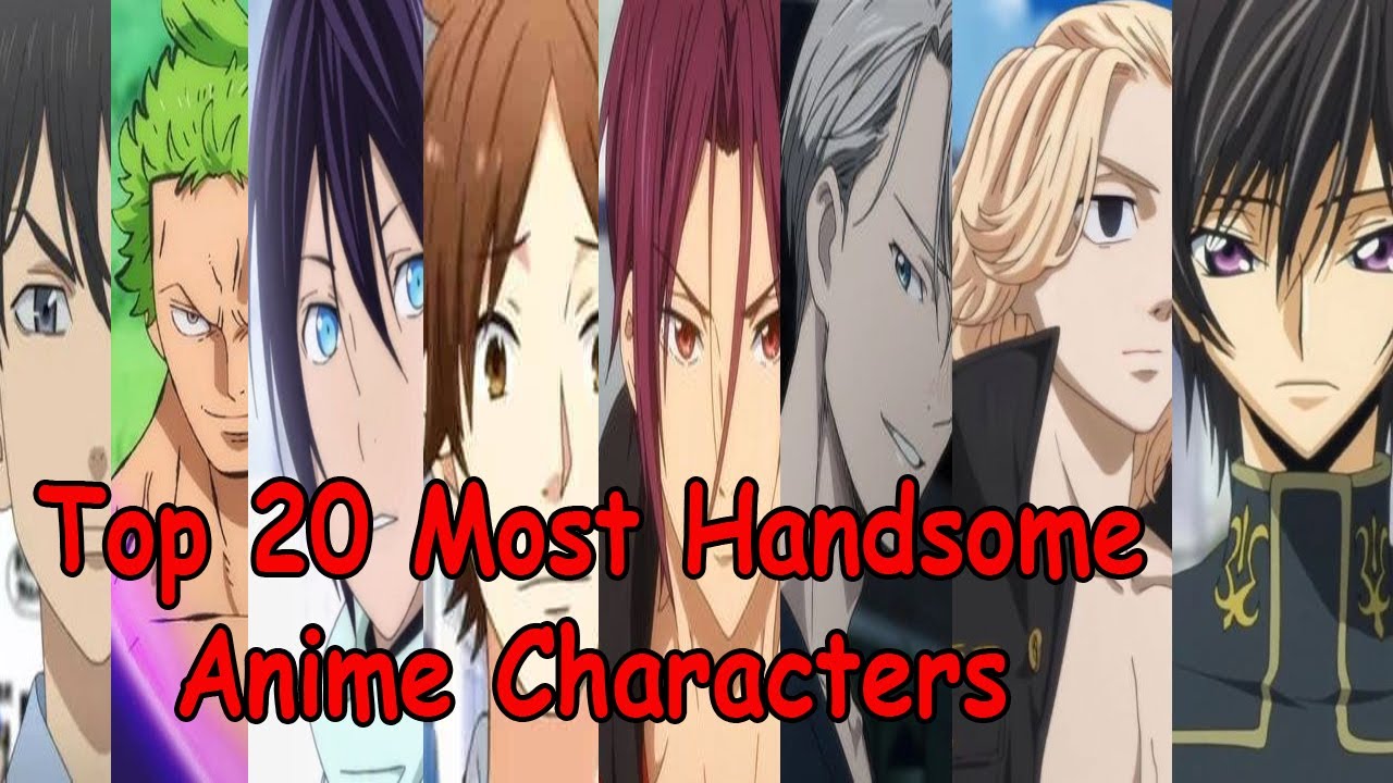 Top 20 Most Handsome Anime Characters - Bilibili