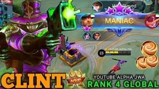 MANIAC TOO MUCH DAMAGE | Rank 4 Global Clint Gameplay by Youtube Alpha Jwa •MLBB