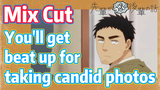 [My Sanpei is Annoying] Mix Cut | You'll get beat up for taking candid photos