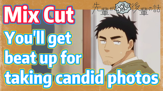 [My Sanpei is Annoying] Mix Cut | You'll get beat up for taking candid photos