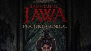 trailer kisah tanah jawa:pocong gundul