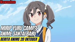 Anime ini mirip Yuru Camp!! Dan BanG Dream Ave Mujica mau rilis? | Berita anime