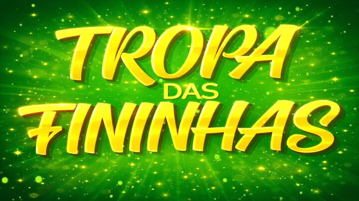 TROPA DAS FININHAS 2