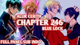 Alur Cerita BLUE LOCK Chapter 246 - PERINGKAT TERBARU VALUE HARGA PARA PEMAIN BLUE LOCK