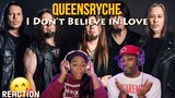First time hearing Queensrÿche “I Don't Believe In Love” Reaction | Asia and BJ