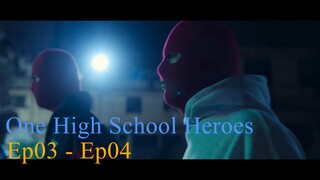 ALUR CERITA | ONE HIGH SCHOOL HEROES | EPISODE 3 - EPISODE 4