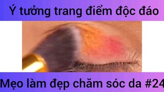 Ý tưởng trang điểm độc đáo mẹo làm đẹp chăm sóc da #24