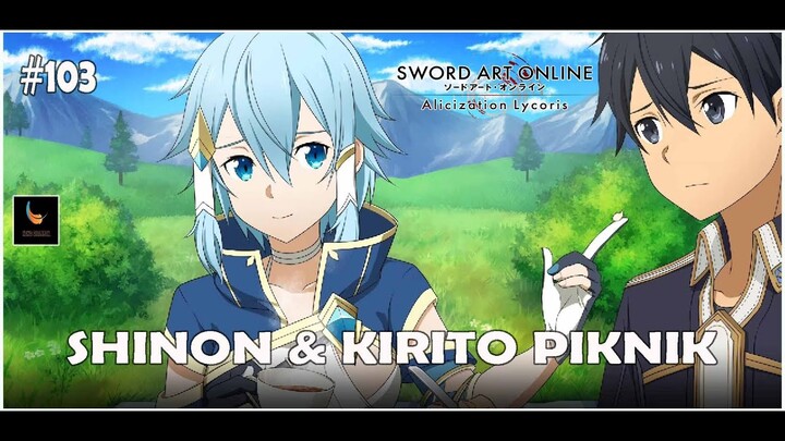 Shinon Kirito Piknik - Sword Art Online Alicization Lycoris Gameplay Indonesia Part 103