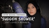 ECLIPSE (이클립스) - Sudden Shower (소나기)(OST Lovely Runner) Cover Bahasa Indonesia by Ramadhani