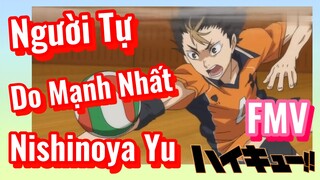 [Haikyu!!] FMV | Người Tự Do Mạnh Nhất - Nishinoya Yu