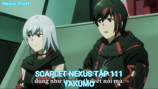 SCARLET NEXUS TẬP 111-YAKUMO