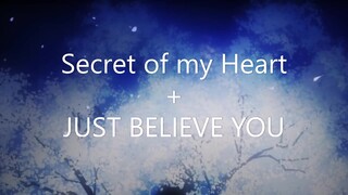 【柯南 OP52+ED9 完美合拼】Secret of my Heart + JUST BELIEVE YOU