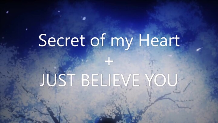 【柯南 OP52+ED9 完美合拼】Secret of my Heart + JUST BELIEVE YOU