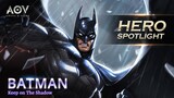 Batman - Hero Spotlight Garena AOV (Arena Of Valor)