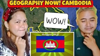 🇰🇭 GEOGRAPHY NOW! CAMBODIA - REACTION! | FILIPINO COUPLE REACTION