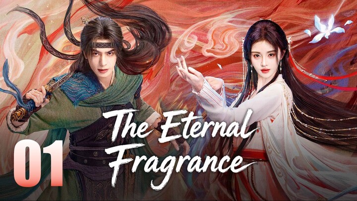 ᴇᴘ. 1 HD 1080P 🇨🇳 The Eternal Fragrance (2O26)[EngSub]