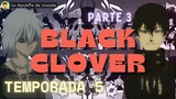EL TRISTE PASADO DEL VICECAPITAN DE LOS TOROS NEGROS | Black Clover Temporada 5 | Manga Narrado Pt.3