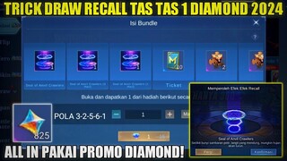 TRIK DRAW RECALL TAS TAS 1 DIAMOND PAKAI POLA DRAW TERBARU! MODAL PROMO DIAMOND BISA DAPET PERMANEN