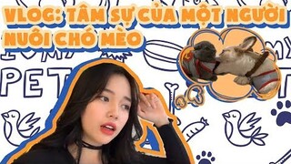 LINH NGỌC ĐÀM THAN VÃN NỖI KHỔ KHI NUÔI CHÓ MÈO