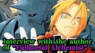 Interview with Hiromu Arakawa, author of "Fullmetal Alchemist" (2017) [EngSub]