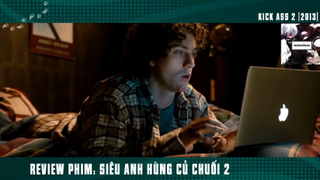 (P3) Siêu Anh Hùng Củ Chuối Hài Hước Bựa #ReviewPhim